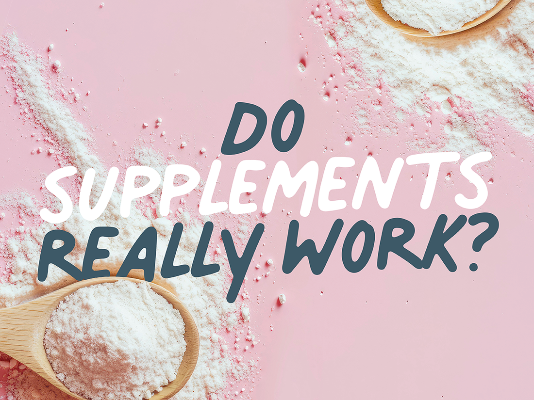 Do Supplements Really Work?